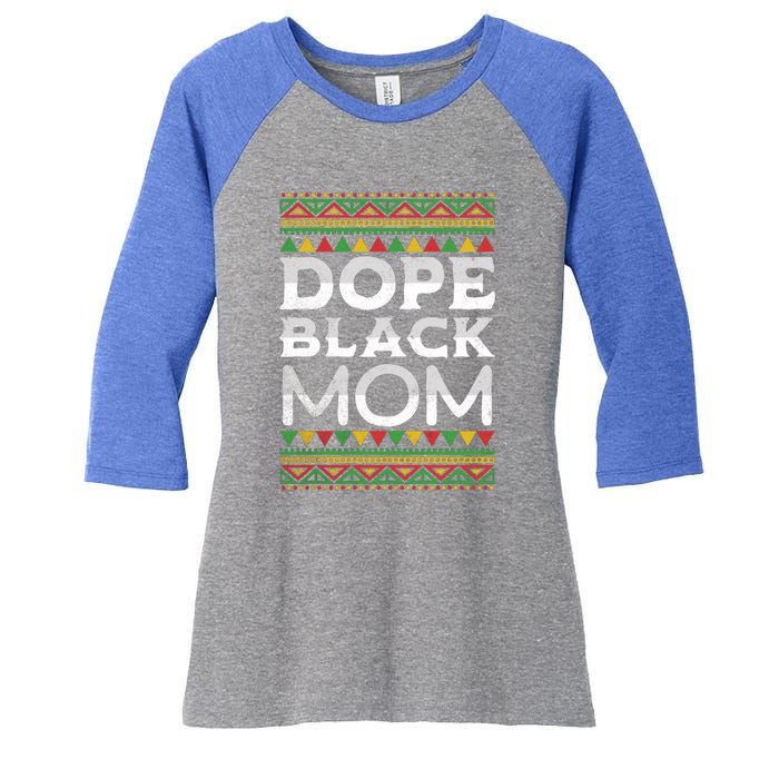 Dope Black Mom African American Juneteenth Mothers Day Gift Women's Tri-Blend 3/4-Sleeve Raglan Shirt