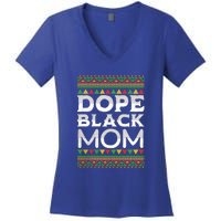 Dope Black Mom African American Juneteenth Mothers Day Gift Women's V-Neck T-Shirt