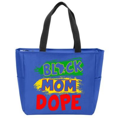 Dope Black Mom Juneteenth Black History Africa Pride Funny Gift Zip Tote Bag