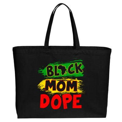 Dope Black Mom Juneteenth Black History Africa Pride Funny Gift Cotton Canvas Jumbo Tote