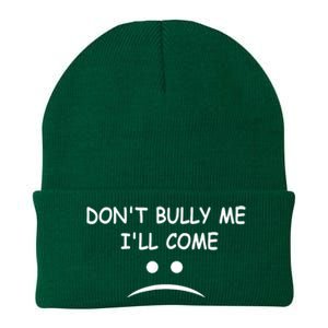 DonT Bully Me ILl Come Knit Cap Winter Beanie