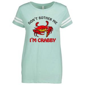 DonT Bother Me IM Crabby Funny Apparel Enza Ladies Jersey Football T-Shirt