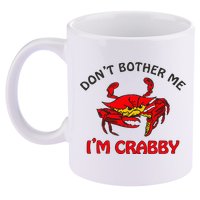 DonT Bother Me IM Crabby Funny Apparel 11oz C Handle Ceramic Mug