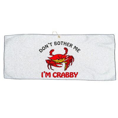 DonT Bother Me IM Crabby Funny Apparel Large Microfiber Waffle Golf Towel