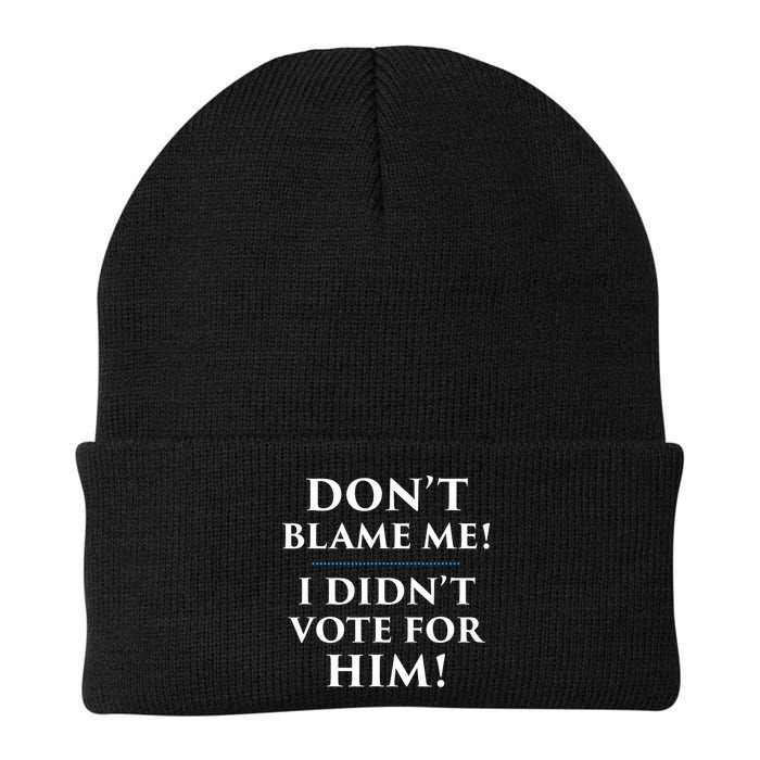 Don't Blame Me I Didn't Vote For Him Beanie