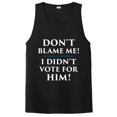 Don't Blame Me I Didn't Vote For Him PosiCharge Competitor Tank