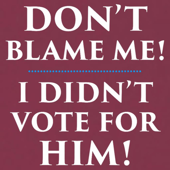 Don't Blame Me I Didn't Vote For Him 16oz Travel Tumbler