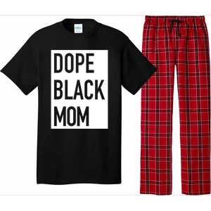 Dope Black Mom Gift Pajama Set