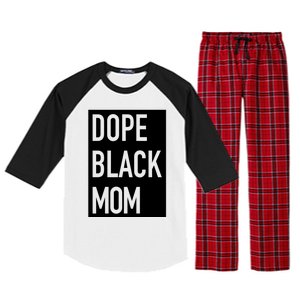 Dope Black Mom Gift Raglan Sleeve Pajama Set