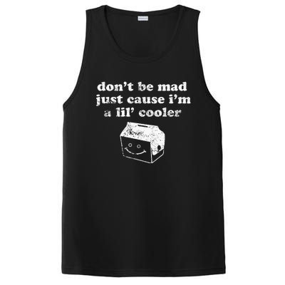 DonT Be Made Just Cause IM A Lil Cooler PosiCharge Competitor Tank