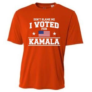 Dont Blame Me I Voted For Kamala Harris Cooling Performance Crew T-Shirt