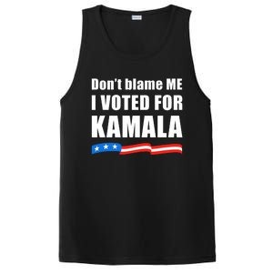 DonT Blame Me I Voted For Kamala 2024 PosiCharge Competitor Tank