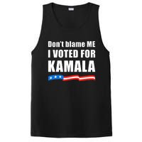 DonT Blame Me I Voted For Kamala 2024 PosiCharge Competitor Tank