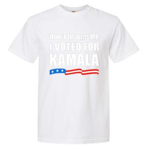 DonT Blame Me I Voted For Kamala 2024 Garment-Dyed Heavyweight T-Shirt