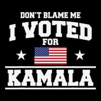 Dont Blame Me I Voted For Kamala Harris 16 in Basic Backpack