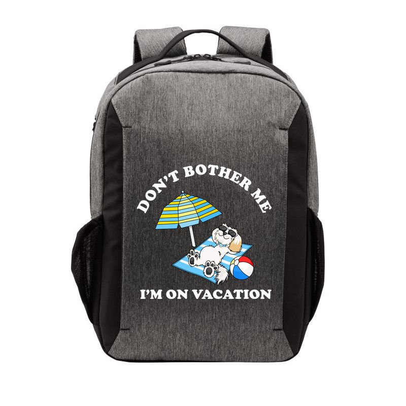 Don't Bother Me I'm On Vacation Dog Funny Vector Backpack