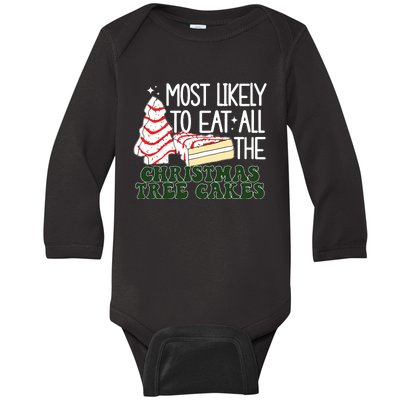 Debbie Becky Most Likely To Eat All The Christmas Tree Cakes Baby Long Sleeve Bodysuit