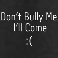 DonT Bully Me ILl Come Funny Memes 15oz Campfire Ceramic Mug