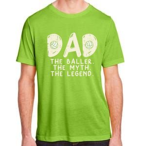 Dad Baller Myth Legend Volleyball Player Daddy Papa Gift Adult ChromaSoft Performance T-Shirt