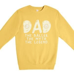 Dad Baller Myth Legend Volleyball Player Daddy Papa Gift Premium Crewneck Sweatshirt