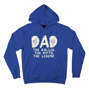 Dad Baller Myth Legend Volleyball Player Daddy Papa Gift Hoodie