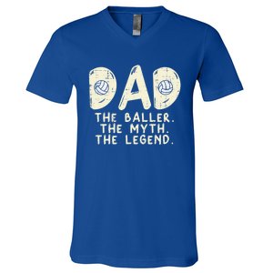 Dad Baller Myth Legend Volleyball Player Daddy Papa Gift V-Neck T-Shirt