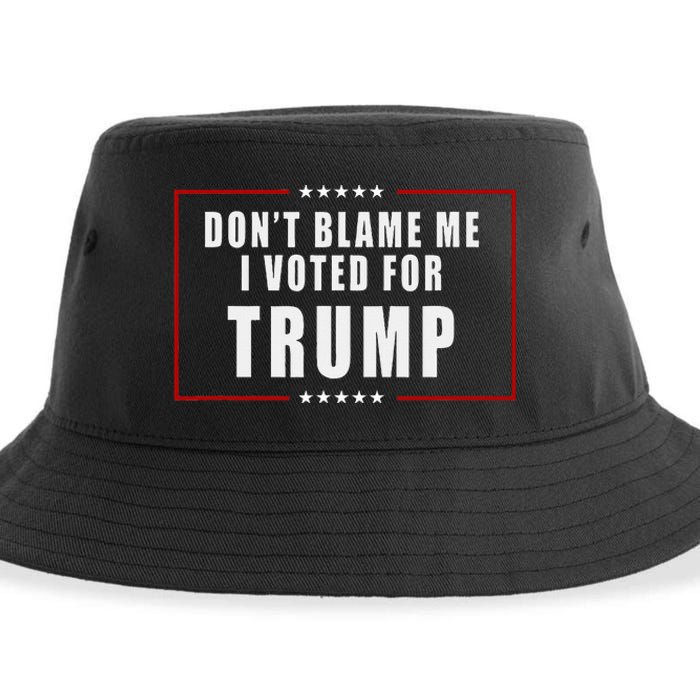 DonT Blame Me I Voted For Trump Patriotic Sustainable Bucket Hat