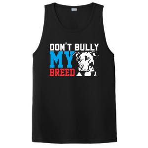 DonT Bully My Breed Dog Lover PosiCharge Competitor Tank