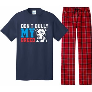 DonT Bully My Breed Dog Lover Pajama Set