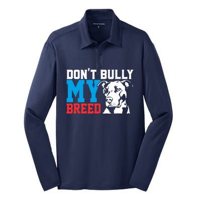 DonT Bully My Breed Dog Lover Silk Touch Performance Long Sleeve Polo