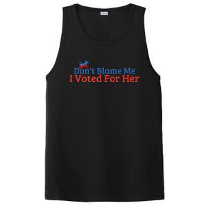 DonT Blame Me I Voted For Her Kamala Democratic Party PosiCharge Competitor Tank