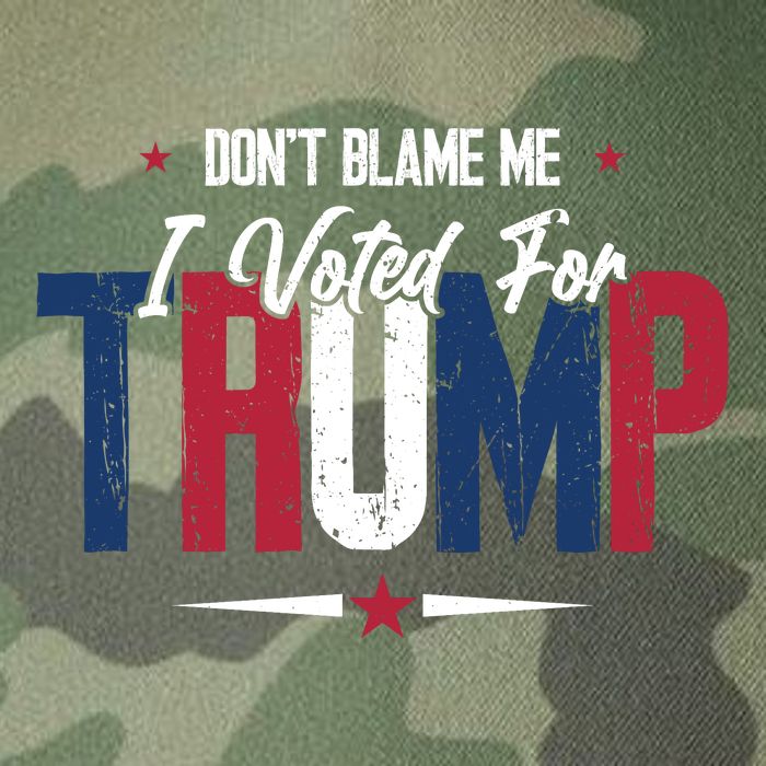 DonT Blame Me I Voted For Trump Slogan Legacy Tie Dye Trucker Hat