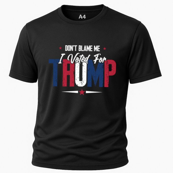 DonT Blame Me I Voted For Trump Slogan Performance Shirt