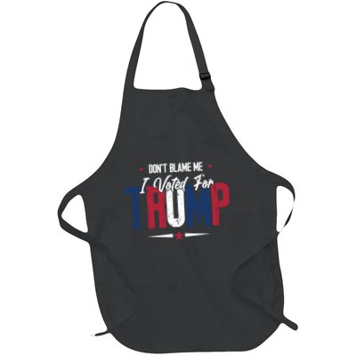 DonT Blame Me I Voted For Trump Slogan Apron