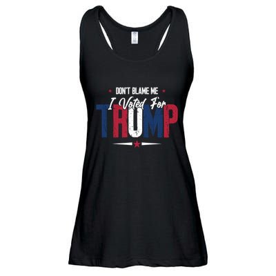 DonT Blame Me I Voted For Trump Slogan Ladies Essential Flowy Tank