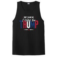 DonT Blame Me I Voted For Trump Slogan PosiCharge Competitor Tank