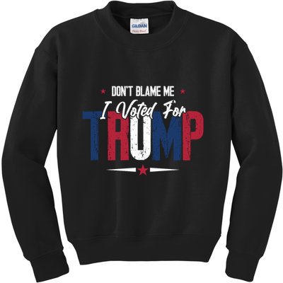 DonT Blame Me I Voted For Trump Slogan Kids Sweatshirt