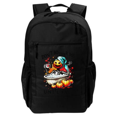 Don_t Bother Me Until Fall Skeleton Spooky Vibes Halloween Daily Commute Backpack