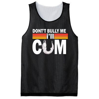 Don't Bully Me I'll Cum Retro Anti Bullying Mesh Reversible Basketball Jersey Tank