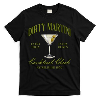 Dirtyy Bachelorette Martini Cocktail Club Martini Drinking T-Shirt