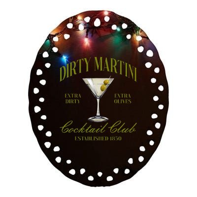 Dirtyy Bachelorette Martini Cocktail Club Martini Drinking Ceramic Oval Ornament