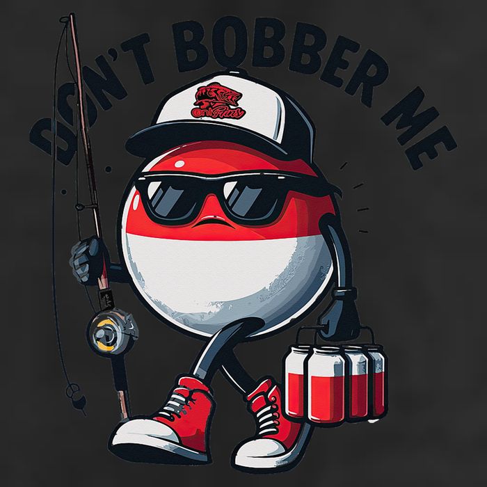Dont Bobber Me Fishing Funny Quote Humor Cool Comfort Performance Bucket Hat