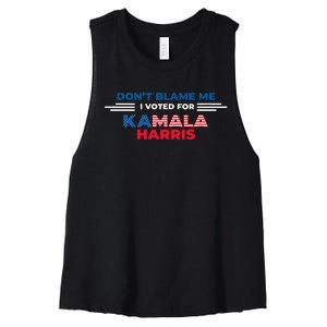 DonT Blame Me I Voted For Kamala Harris 2024 Women's Racerback Cropped Tank