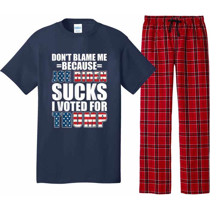 Don't Blame Me Joe Biden Sucks I Voted For Trump USA Flag Pajama Set