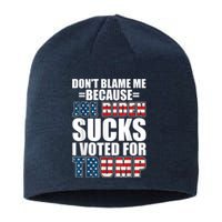 Don't Blame Me Joe Biden Sucks I Voted For Trump USA Flag Sustainable Beanie