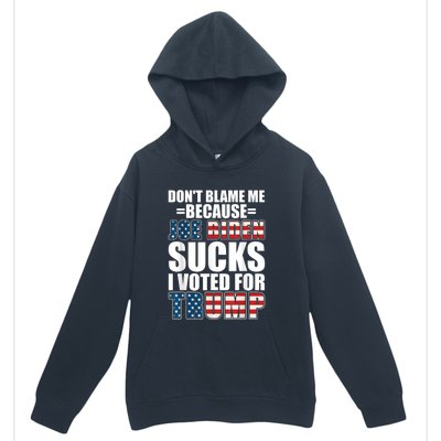 Don't Blame Me Joe Biden Sucks I Voted For Trump USA Flag Urban Pullover Hoodie