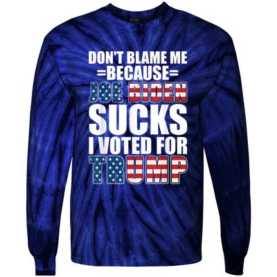 Don't Blame Me Joe Biden Sucks I Voted For Trump USA Flag Tie-Dye Long Sleeve Shirt