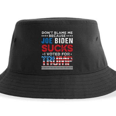 DonT Blame Me Cuz Joe Biden Sucks I Voted For Trump 2024 Sustainable Bucket Hat