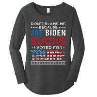 DonT Blame Me Cuz Joe Biden Sucks I Voted For Trump 2024 Women's Perfect Tri Tunic Long Sleeve Shirt