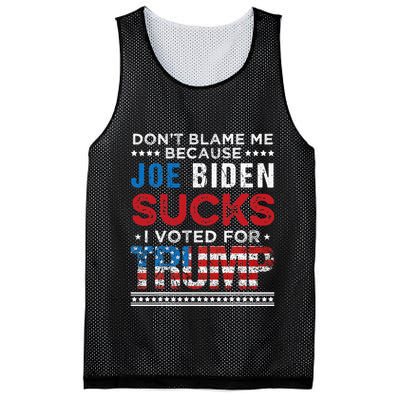 DonT Blame Me Cuz Joe Biden Sucks I Voted For Trump 2024 Mesh Reversible Basketball Jersey Tank